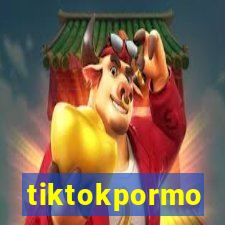 tiktokpormo