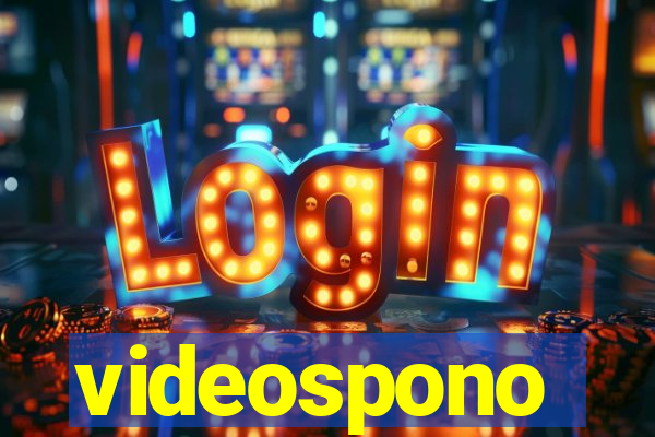 videospono