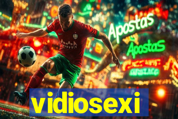 vidiosexi