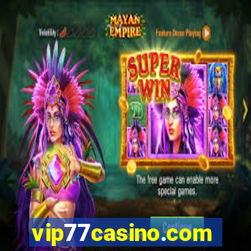 vip77casino.com