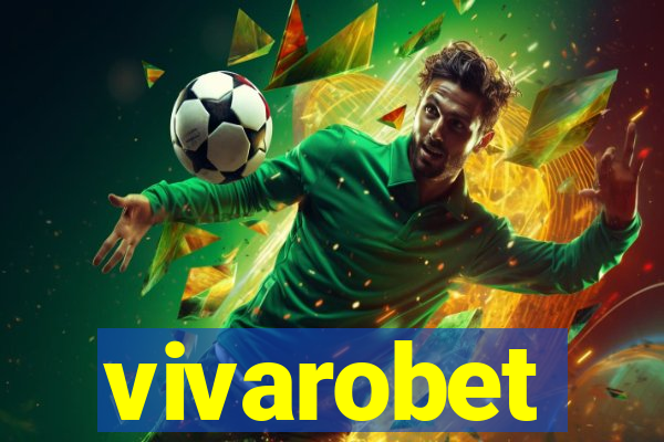 vivarobet