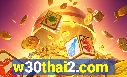 w30thai2.com