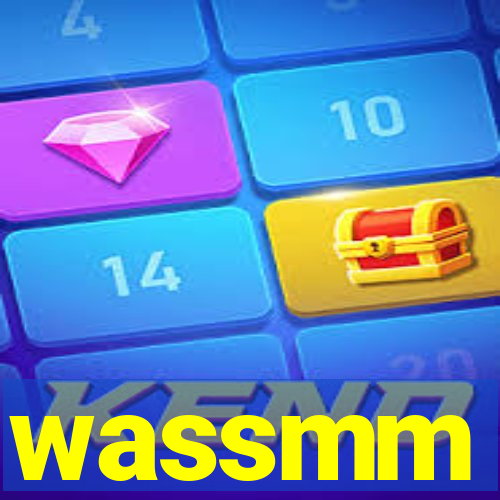 wassmm