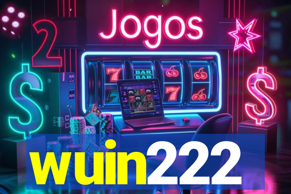 wuin222