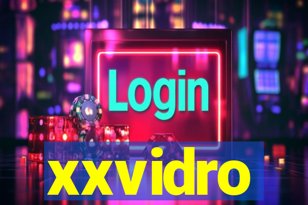 xxvidro